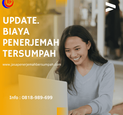Update Biaya / Harga / Tarif Jasa Penerjemah Tersumpah