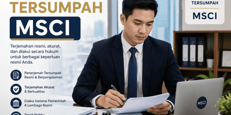 Rekomendasi Jasa Penerjemah Tersumpah MSCI