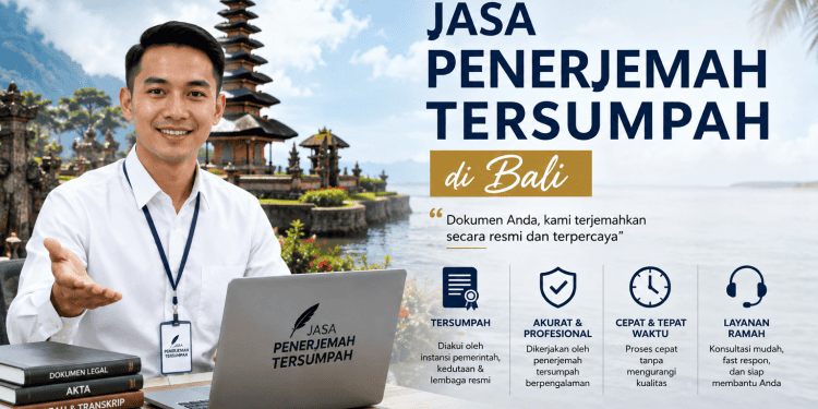 Jasa Penerjemah Tersumpah di Bali