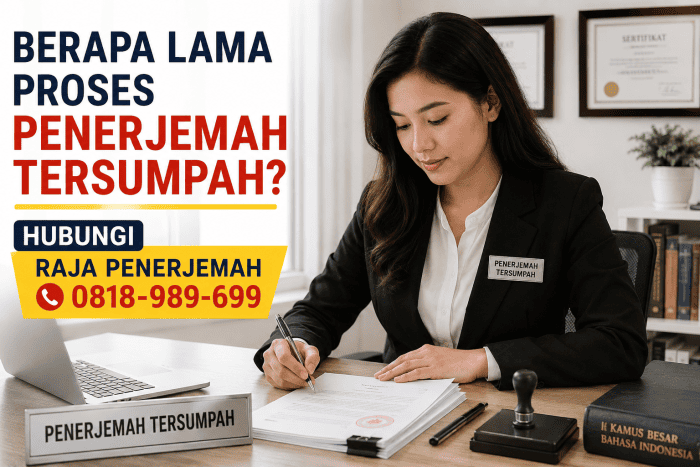 Berapa lama proses penerjemah tersumpah